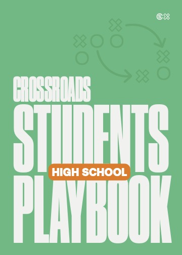 Crossroads Students High School Playbook
