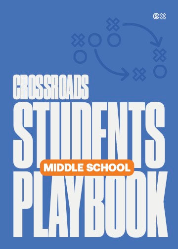 Crossroads Students Middle School Playbook