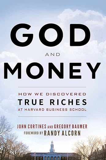 Book | God & Money: How We Discovered True Riches at Harvard Business School