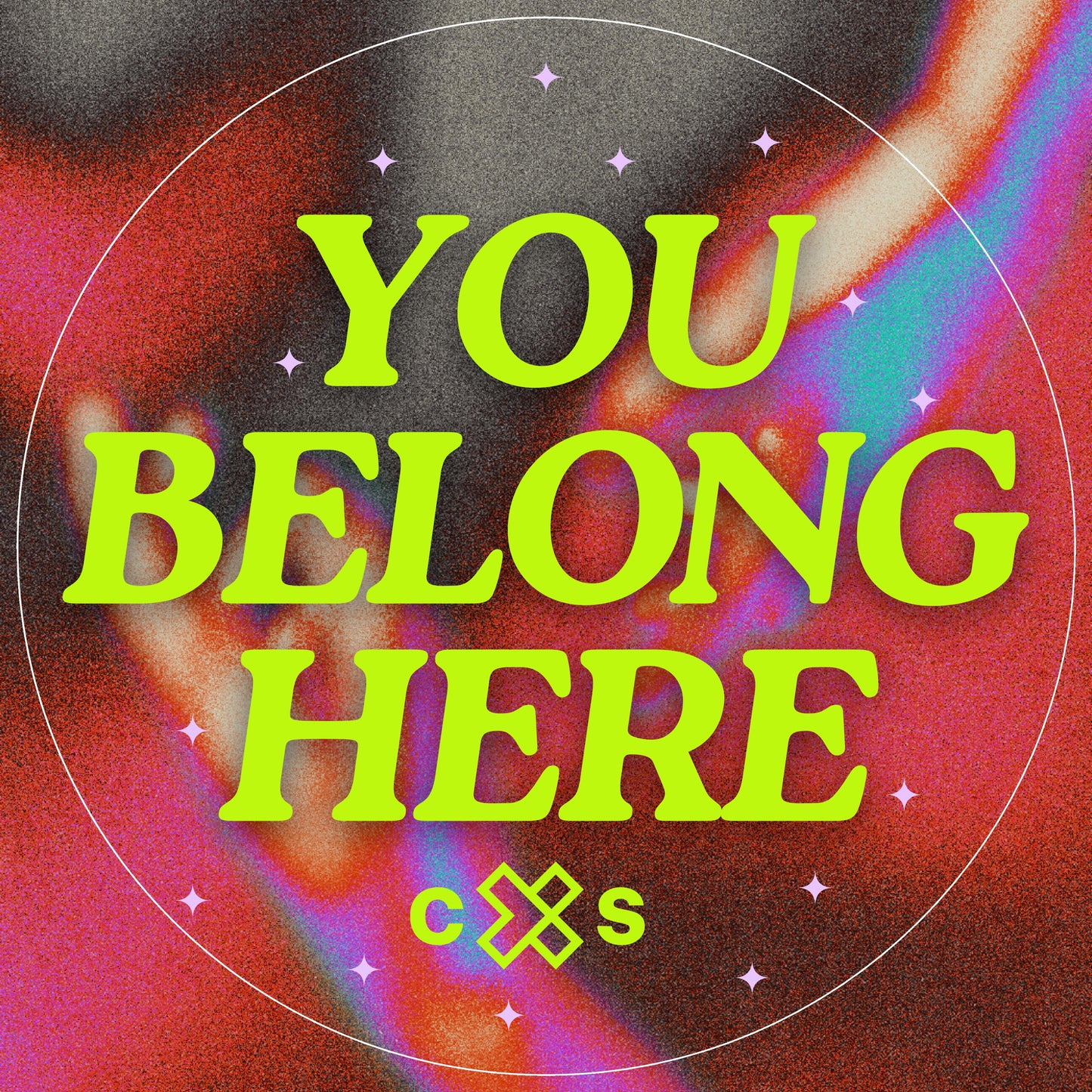Sign-You Belong Here